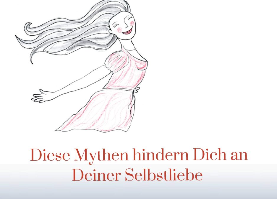 Mythen zur Selbstliebe II