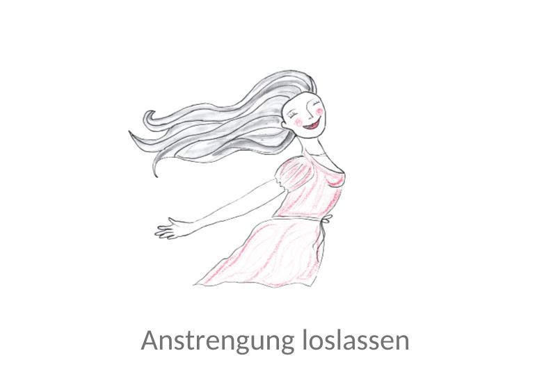 Drei Möglichkeiten, wie du Anstrengung loslassen kannst