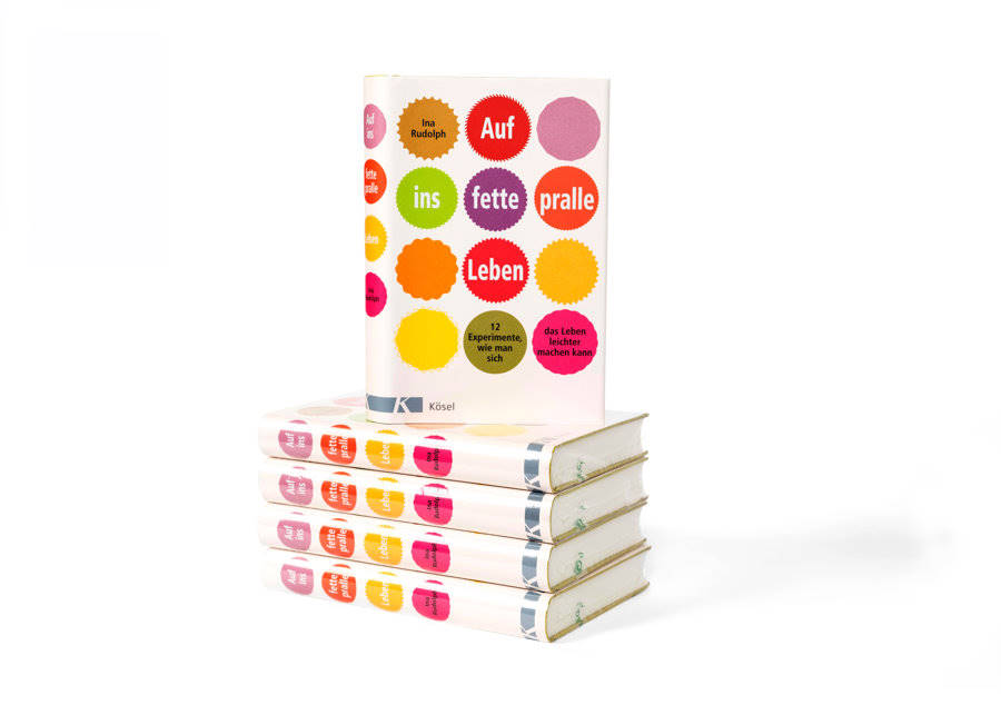 Buch - Auf ins fette pralle Leben - Ina Rudolph Buch - Auf ins fette pralle Leben - Ina Rudolph